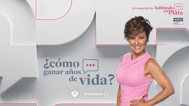 Antena 3 estrena mañana jueves en prime time ‘¿Cómo ganar años de vida?’, un nuevo especial de ‘Hablando en Plata’ presentado por Sonsoles Ónega Antena 3 estrena mañana jueves en prime time ‘¿Cómo ganar años de vida?’, un nuevo especial de ‘Hablando en Plata’ presentado por Sonsoles Ónega